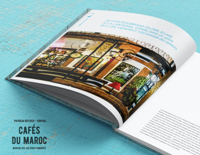  Le livre «Cafés du Maroc, miroirs des cultures urbaines» vient de paraître 
