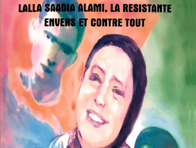 "Lalla Saâdia Alami, la résistante envers et contre tout": nouvel ouvrage de Dr. Aziz Cherkaoui
