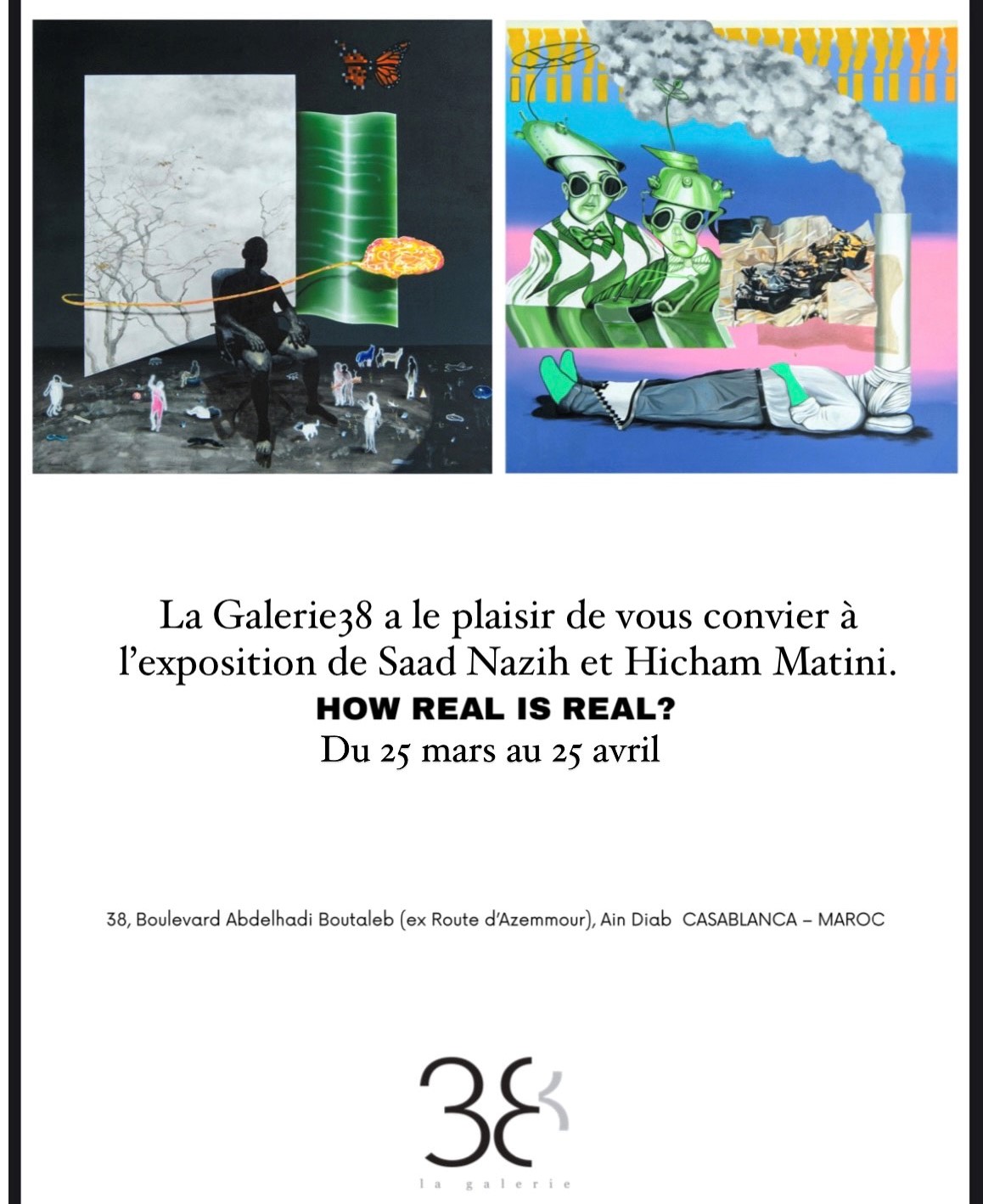 Exposition de la Galerie38: HOW REAL IS REAL ?
