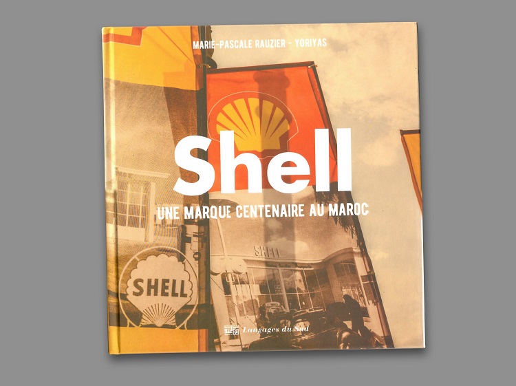 L'histoire de Shell au Maroc retracée dans un beau-livre