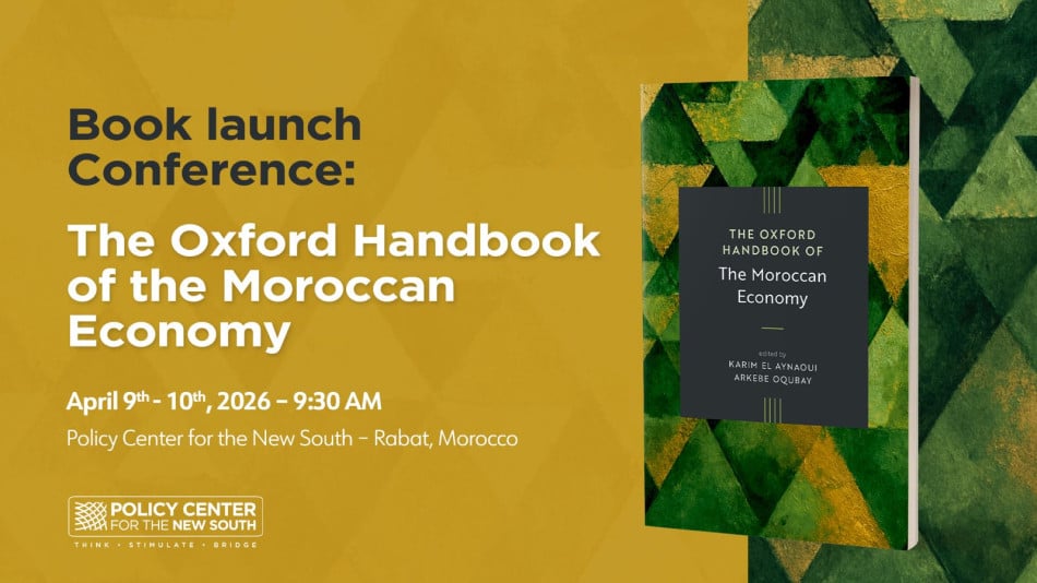 Lancement de l'ouvrage "The Oxford Handbook of the Moroccan Economy" à l'UM6P Rabat